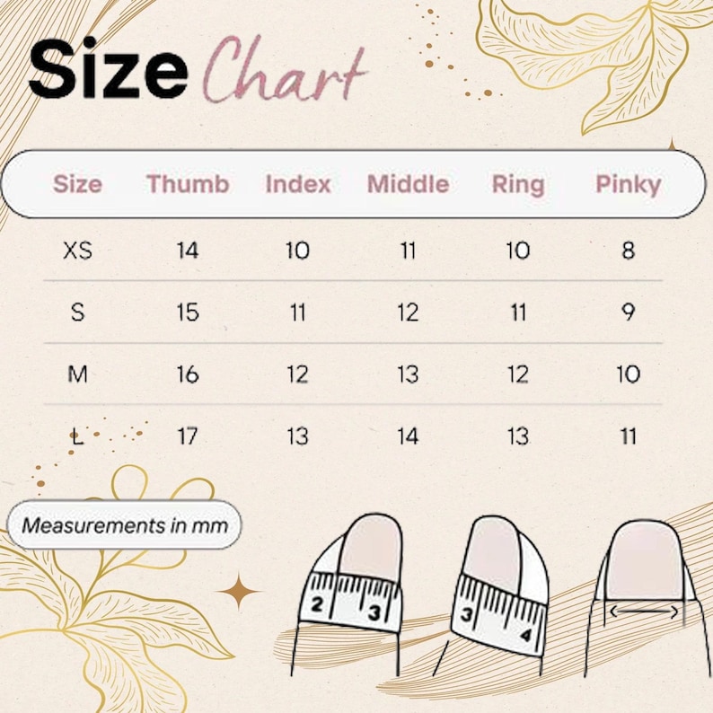 May include: A size chart for nail sizes, with measurements in millimeters. The chart includes sizes XS, S, M, and L, with corresponding measurements for thumb, index, middle, ring, and pinky fingers. The text "Size Chart" is at the top.