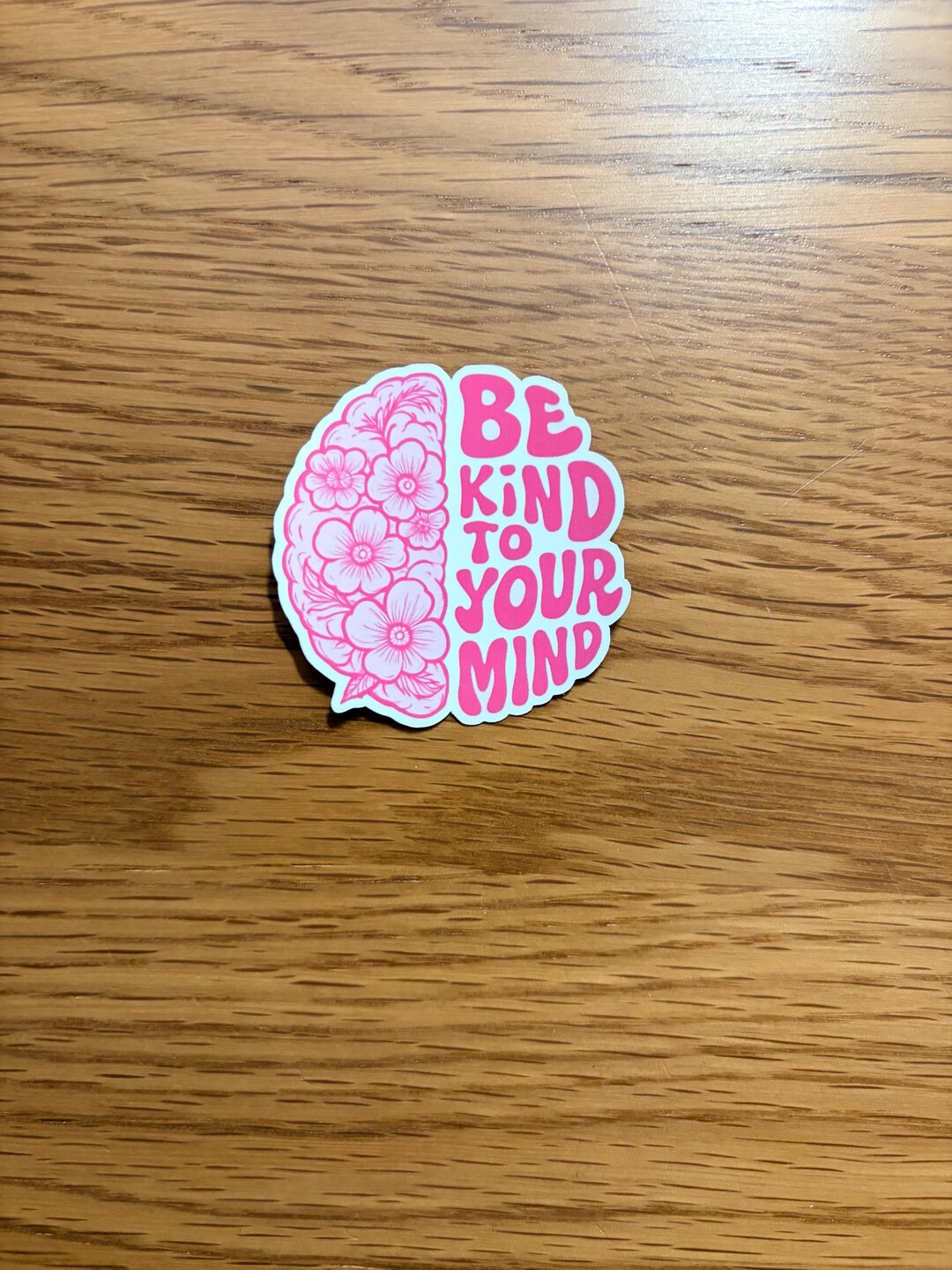 Be Kind to Your Mind Floral Brain Sticker - Mental Health Motivation ...