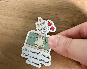 Give Yourself Credit Sticker; Mental Health Encouragement, Compassion Decal