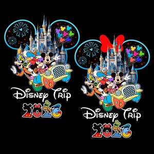 May include: A black graphic featuring Mickey Mouse, Minnie Mouse, Goofy, and Donald Duck in a car in front of a castle. The words "Disney Trip 2026" are written below the image in white and colorful text.