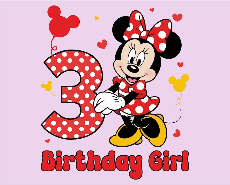 May include: A cartoon illustration of Minnie Mouse in a red polka dot dress and bow, holding a large number 3. The words "Birthday Girl" are written in red below. Red hearts and Mickey Mouse head balloons are scattered around.