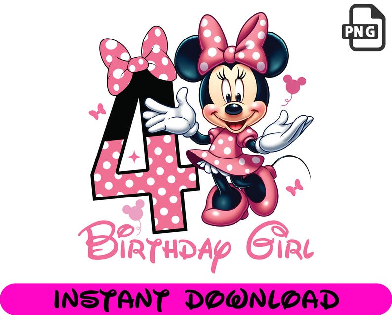 Puede incluir: Gr&aacute;fico digital de Minnie Mouse con vestido y lazo de lunares rosas, con el n&uacute;mero 4 y las palabras "Birthday Girl". La imagen tiene una combinaci&oacute;n de colores rosa y blanco, con el texto "INSTANT DOWNLOAD" en la parte inferior.