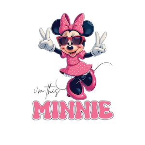 I'm This Minnie Svg, Birthday Princess Png, Pink Minnie Mouse Png, Cute Minnie Svg, Minnie Mouse Clipart, Vacay Mode Png, Magic Kingdom Png image 1