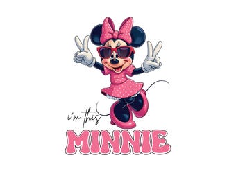 I'm This Minnie Svg, Birthday Princess Png, Pink Minnie Mouse Png, Cute Minnie Svg, Minnie Mouse Clipart, Vacay Mode Png, Magic Kingdom Png