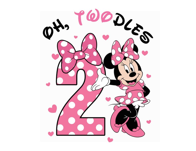 May include: A graphic featuring Minnie Mouse in a pink polka-dot dress and bow, with a large pink number 2. The text "Oh, Twoodles" is above the image, with pink hearts scattered around.