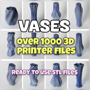 May include: A collection of blue vases in different shapes. The word "VASES" is displayed in large white letters. Below, text reads "OVER 1000 3D PRINTER FILES" and "READY TO USE STL FILES".