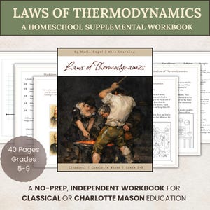 Cuaderno de ejercicios sobre las tres leyes de la termodinámica / Grados 5.º a 9.º / Educación clásica y narración científica de Charlotte Mason para la educación en el hogar / Ciclo 2 de CC