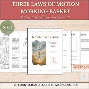 May include: A collection of educational materials titled "Three Laws of Motion Morning Basket." The cover features a watercolor illustration of a rocket launching. The text includes "Newton's 3 Laws" and "Grades K-3." The set is designed for differentiated writing abilities.