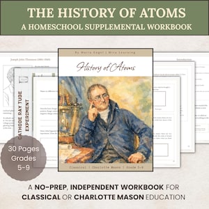 Cuaderno de ejercicios sobre la historia de los átomos / Grados 5.º a 9.º / Educación clásica y narración científica de la educación en casa de Charlotte Mason / Ciencias de la escuela secundaria