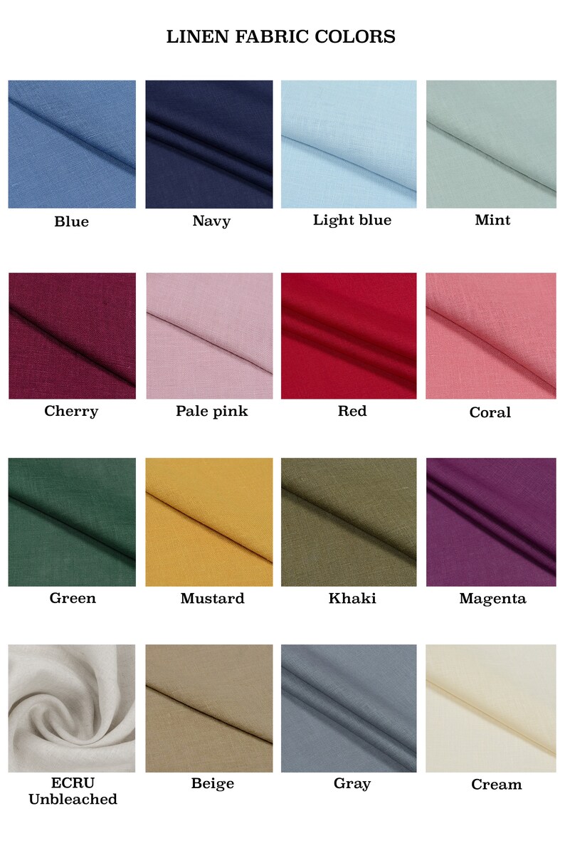 May include: A chart showing 16 different linen fabric colors. The colors are: blue, navy, light blue, mint, cherry, pale pink, red, coral, green, mustard, khaki, magenta, ecru unbleached, beige, gray, and cream.