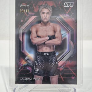 2024 Topps Finest UFC - Tatsuro Taira Finest Base #239 Rare Black Refractor 03/10