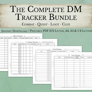 May include: A digital bundle of printable PDF tracker sheets for tabletop gaming, titled The Complete DM Tracker Bundle. Includes four distinct black and white grid templates labeled Quest Tracker, Combat Tracker, Clue Tracker, and Loot Tracker.