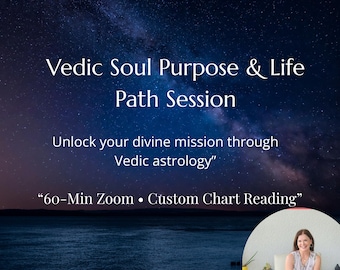 Vedic Soul Purpose & Life Path Session | Discover Your Destiny Through Astrology | 60-Min Zoom Reading