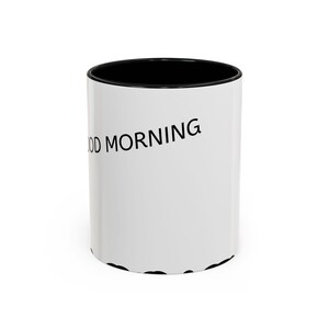 Guten Morgen Akzent Kaffeetasse - Einzigartiges Geschenk für Kaffee Liebhaber, Bürodekoration, personalisierte Tasse, Teetasse, stilvolles Trinkgeschirr