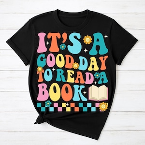 It’s a Good Day to Read a Book PNG | Reading Sublimation Design | Book Lover Clipart PNG for Shirts, Mugs, Tote Bags | Digital Download