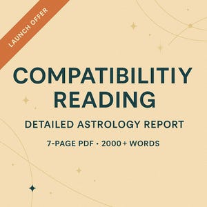 Puede incluir: Fondo beige con el texto "COMPATIBILITIY READING" en verde oscuro. Debajo, se lee "DETAILED ASTROLOGY REPORT" y "7-PAGE PDF • 2000+ WORDS". Una pancarta diagonal naranja dice "LAUNCH OFFER".