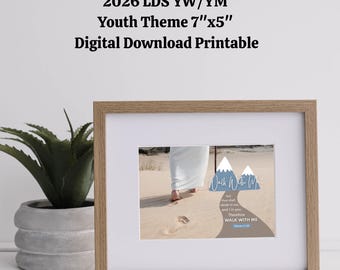 2026 LDS Youth Theme Printable | Walk With Me, Moses 6:34 (Digital Download)