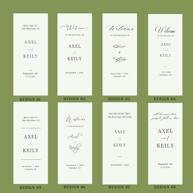 Pode incluir: Oito designs de placas de boas-vindas de casamento em um fundo verde. Cada placa apresenta os nomes "Axel & Keily" e detalhes do casamento. Os designs variam em fonte e layout, com datas e locais.