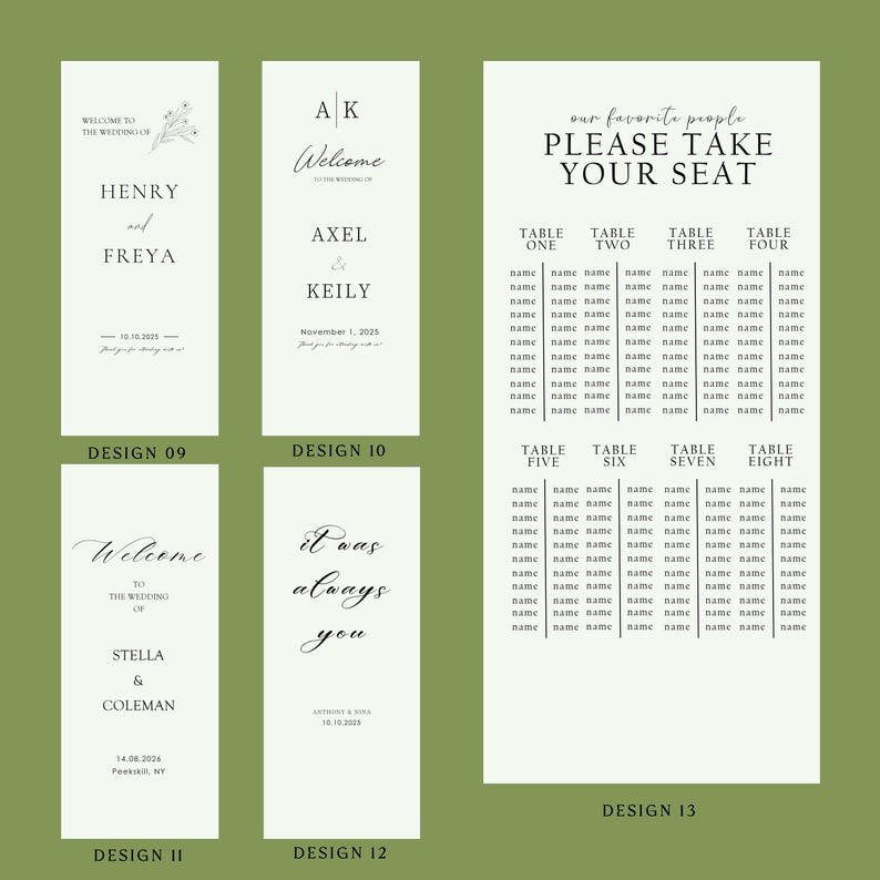 May include: A collection of wedding signage designs on a green background. The designs include welcome signs with names and dates, and seating charts. The text is in a variety of elegant fonts.