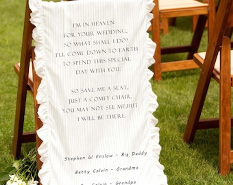 Memorial Wedding Chair Sign,Reserved Banner for Loved Ones,In Loving Memory Sign,Personalized Ruffled edge fabric wedding Chair sign
