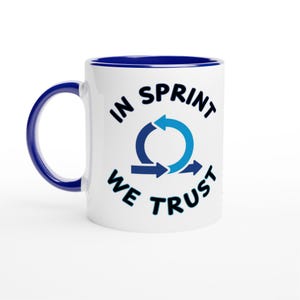In Sprint We Trust-mok – Agile Scrum Humor Coffee Cup