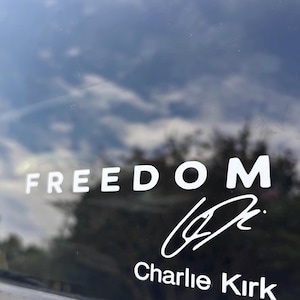Charlie Kirk Decal FREEDOM CHARLIE KIRK Vinyl Die Cut Car Decal