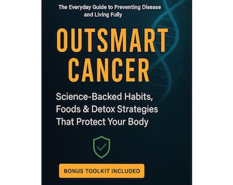 Outsmart Cancer: Everyday Guide to Anti‑Inflammatory Eating, Fasting & Clean Living + Bonus Toolkit (A4 Digital eBook PDF)