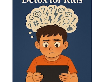 Desintoxicación digital de dopamina para niños (PDF) / Plan de 7 días para reiniciar la pantalla + 50 actividades sin pantallas / Guía para padres y material imprimible