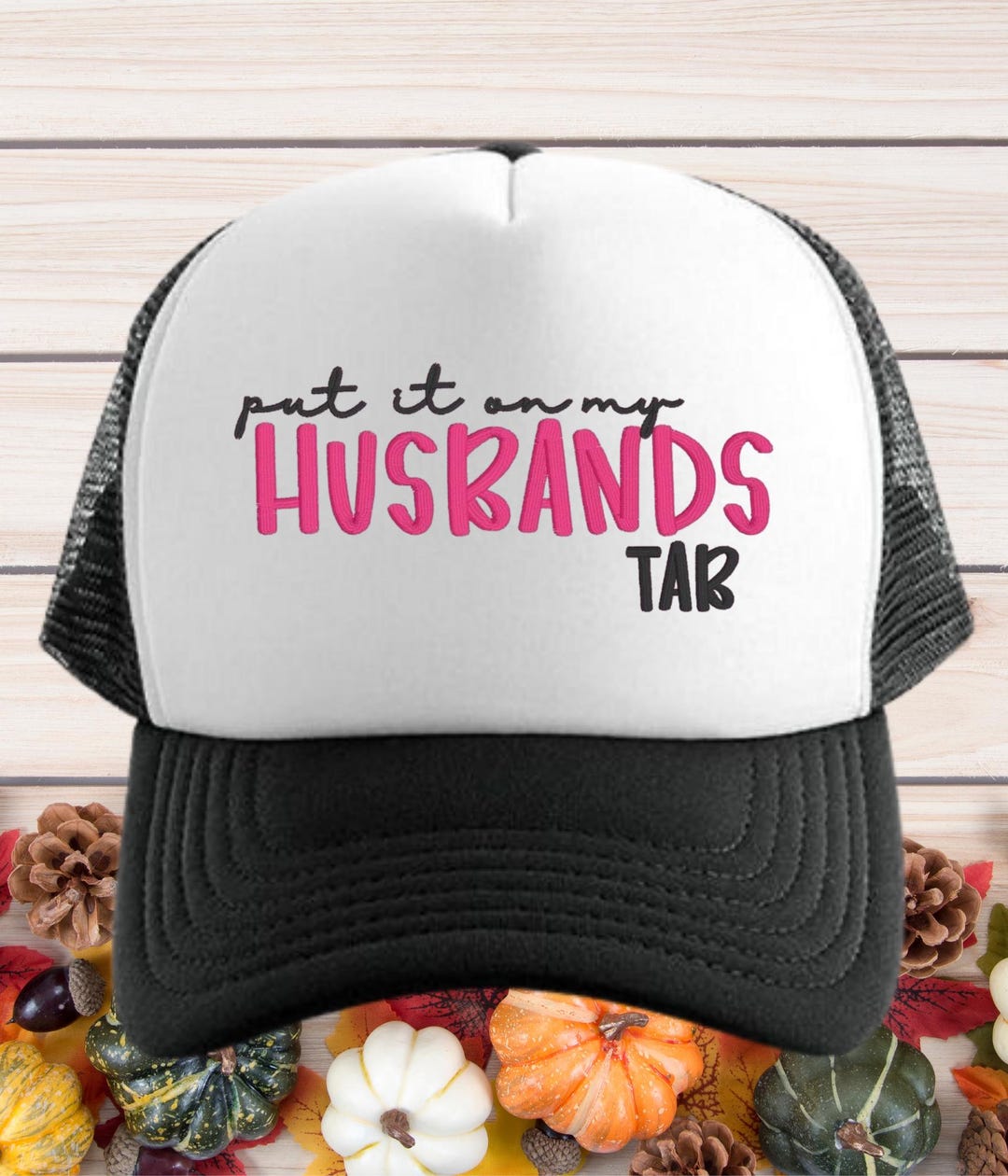 Put It on My Husband's Tab Trucker Hat | Funny Gift for Her - Etsy