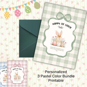 May include: A personalized Easter card with a bunny illustration, pastel colors, and the text "Happy 1st Easter." The card is part of a 3-color bundle and includes a matching envelope. Decorative Easter eggs and a floral background complete the design.
