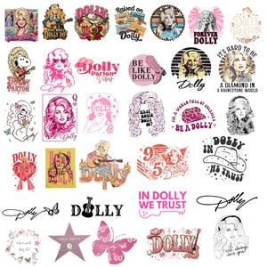 May include: A collection of graphic stickers featuring Dolly Parton, including portraits, guitars, cowboy hats, butterflies, and text such as "What Would Dolly Do," "Be Like Dolly," "9 to 5," "In Dolly We Trust," and "I Will Always Love You" in various colors.