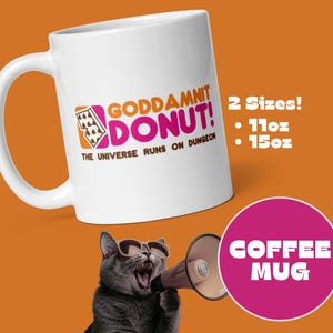 Goddamnit Donut Coffee Mug – Dungeon Crawler Carl – Double-Sided 11oz / 15oz