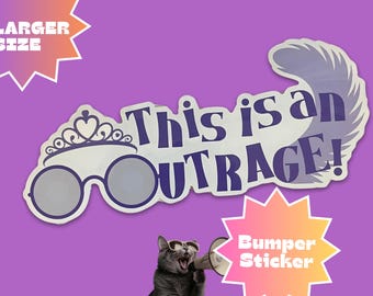 This Is An Outrage Bumper Sticker | Dungeon Crawler Carl Inspired Large Vinyl Decal