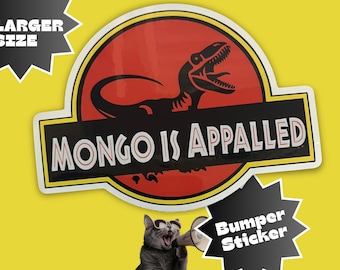 Mongo Is Appalled Large Sticker | Dungeon Crawler Carl Inspired Bumper Sticker