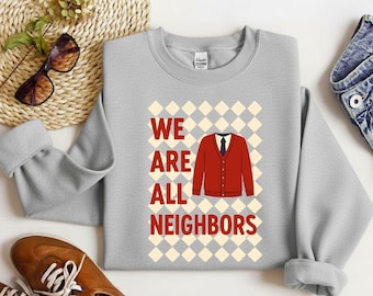 We Are All Neighbors Shirt, Inclusive T-Shirt, Neighborhood Shirt, Positive Message Tee, Love Thy Neighbor, Unity Community Gift, Unisex Tee