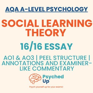AQA A-Level Psychology Essay: Social Learning Theory  16/16 Model Answer (PDF Download)