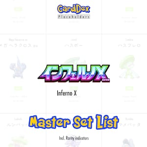 Könnte beinhalten: Ein digitales Dokument mit dem Titel CardDex Placeholders, das den Text Inferno X und Master Set List enthält. Das Layout umfasst ein Raster aus blassen Charakter-Icons und japanischem Text sowie ein farbiges Verlaufslogo für Inferno X.