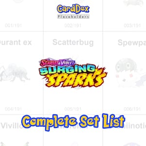 May include: A digital image featuring a grid layout with various Pokémon card placeholders. The "Scarlet & Violet Surging Sparks" logo is prominently displayed. Text includes "CardDex", "Complete Set List", and card names.