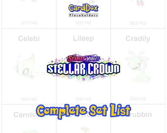 sv07 pokemon card list Stellar Crown Visual Set JustInBasil's Pokmon TCG Resources Colorless Charged Web (110+) If your opponents Active Pokmon is a Pokmon ex or Pokmon V Stellar Crown Card List -