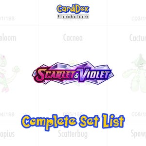 May include: A graphic featuring the "Card Dex" logo and the "Scarlet & Violet" logo. The image includes illustrations of Pokemon characters like Breloom, Cacnea, Cacturne, Tropius, Scatterbug, and Spewpa. The text "Complete Set List" is also present.