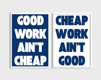 Good Work Ain't Cheap & Cheap Work Ain't Good Blue Cute Retro Digital Poster Template Download, Classroom or Office