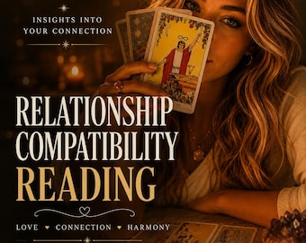 Relationship Compatibility Tarot Reading, Love Energy Analysis, Soulmate Connection Insight