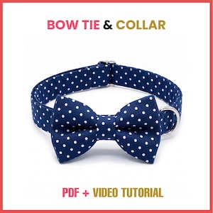 Peut inclure: Un collier et un nœud papillon bleu marine pour animal avec un motif à pois blancs. Le texte BOW TIE & COLLAR figure en haut, et PDF + VIDEO TUTORIAL est inscrit en bas. Le collier comprend un anneau en D et une boucle en métal argenté.