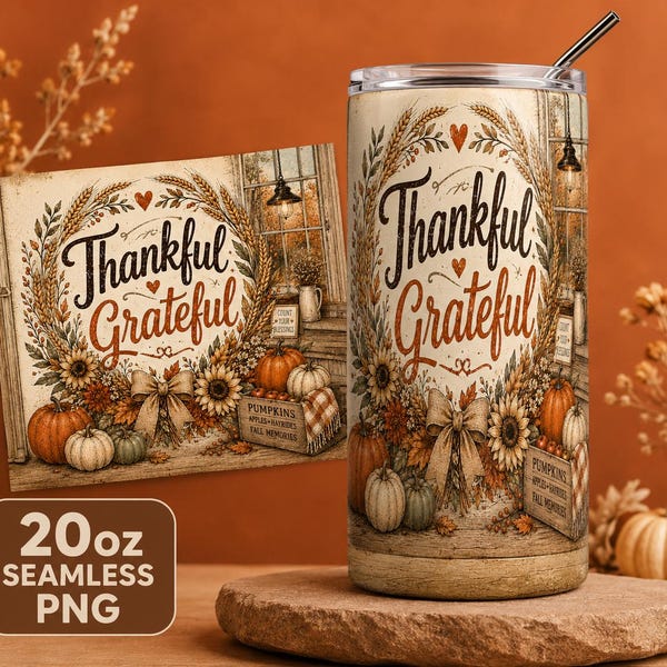 Thankful Grateful Fall Pumpkin Tumbler Wrap PNG, Vintage Autumn Sublimation Design (Digital Download)