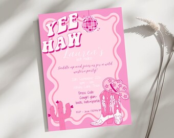 May include: Pink invitation with the words "Yee Haw" in white. The invitation includes text for a rodeo party, a disco ball, a cactus, and a drawing of a cowboy hat and boots.
