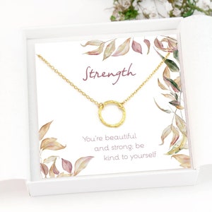 Strength Necklace,  Jewelry Gift, Inspirational Empowerment Gift, Gold Filled Chain, Open Circle Necklace, Karma Minimalist Jewelry