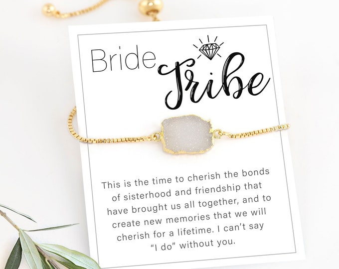 Bride Tribe Proposal Jewelry Gift, Bridesmaid Gifts, Bridal Shower Favors, White Druzy Bracelet, Personalized Bachelorette Wedding Favors