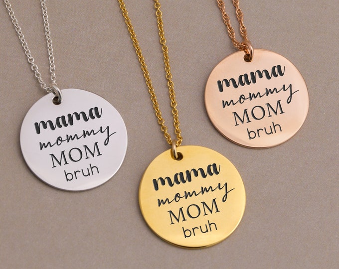 Funny Birthday Gift, Mama Mommy Mom Bruh, Engraved Necklace Gold, Boy Mom, Funny Mom Gift for Mothers Day, Gift for mom from Teenager