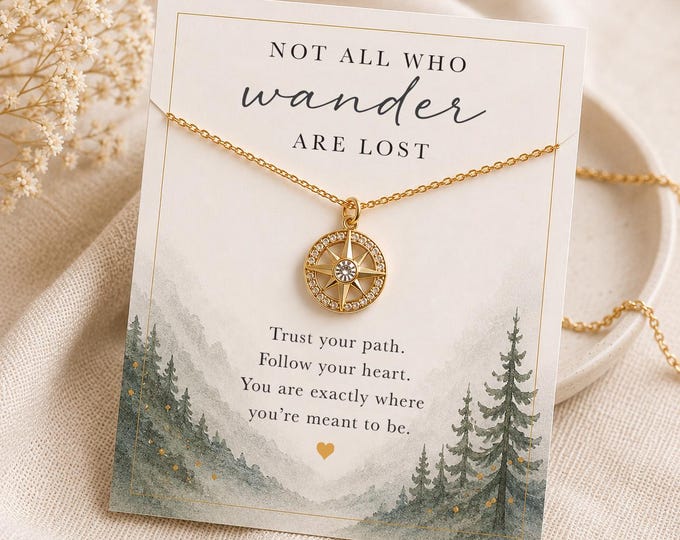 CZ Compass Pendant Necklace, Gold Filled Chain, Graduation Gift, Not all who wander are lost gift