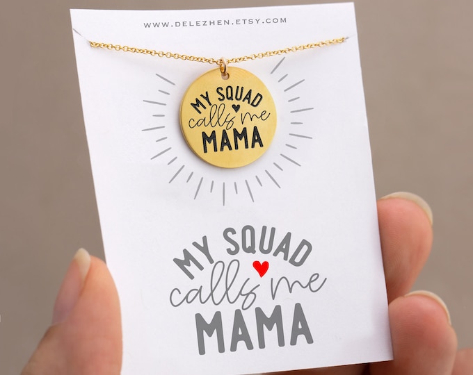 My Squad Calls Me MAMA Custom Engraved Necklace on 14k Gold Filled Chain, Unique Birthday Gift for Cool Mom from teen Daughter, Cheer Mom